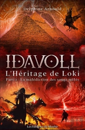 Idavoll ; La Malédiction Des Sangs Mêlés (L'Héritage De Loki, Part, 2)