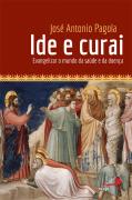 Ide e Curai