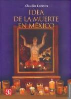 Idea De La Muerte En Mexico  