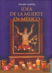 Idea De La Muerte En Mexico  