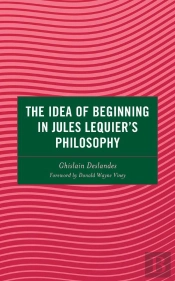 Idea Of Beginning In Jules Lequier'S Philosophy