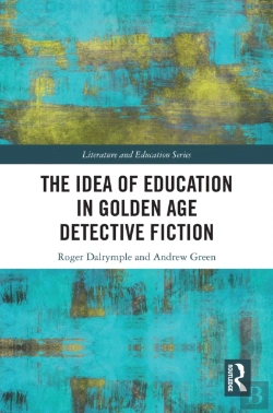 Bertrand.pt - Idea Of Education In Golden Age Detective Fiction