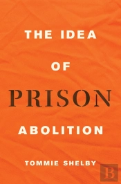 Idea Of Prison Abolition