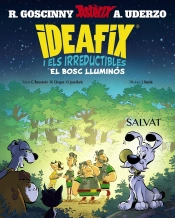 Ideafix I Els Irreductibles 6 El Bosc Lluminos