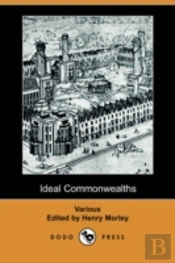 Ideal Commonwealths (Dodo Press)