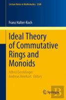 Ideal Theory Of Commutative Rings And Monoids