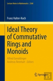 Ideal Theory Of Commutative Rings And Monoids
