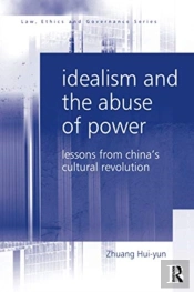 Idealism And The Abuse Of Power