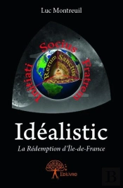 Idealistic ; La Rédemtion D'Ile-De-France