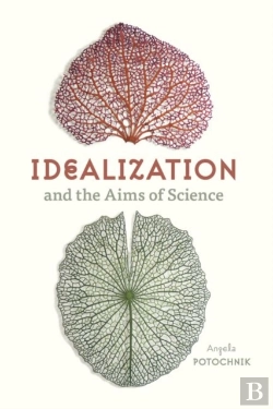 Bertrand.pt - Idealization And The Aims Of Science