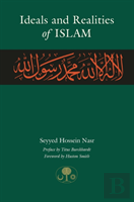 Ideals And Realities Of Islam