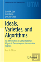 Ideals, Varieties, And Algorithms