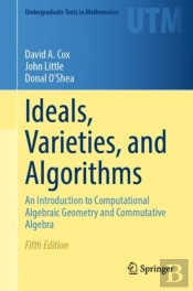 Ideals, Varieties, And Algorithms