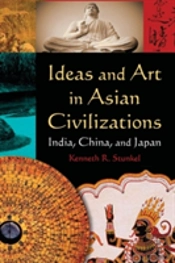 Ideas And Art In Asian Civilizations