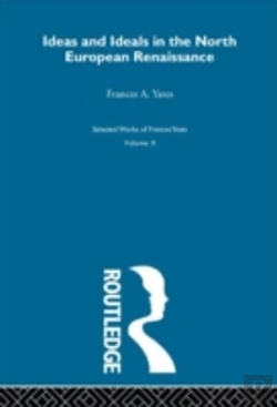 Bertrand.pt - Ideas And Ideals In The North European Renaissance