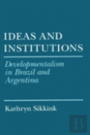 Ideas And Institutions