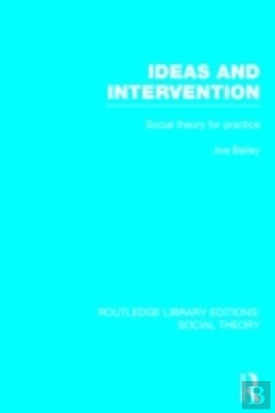 Bertrand.pt - Ideas And Intervention (Rle Social Theory)
