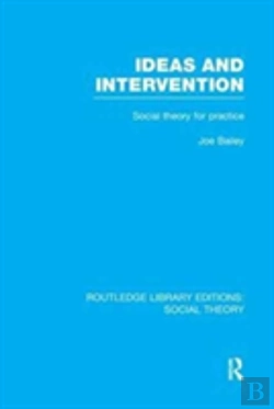Bertrand.pt - Ideas And Intervention (Rle Social Theory)