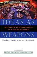 Ideas As Weapons