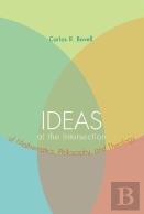 Ideas At The Intersection Of Mathematics, Philosophy, And Theology