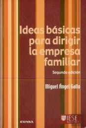 Ideas Básicas Para Dirigir La Empresa Familiar