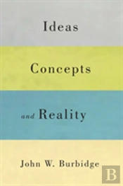 Ideas, Concepts, And Reality