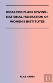 Ideas For Plain Sewing - National Federation Of Women'S Institutes