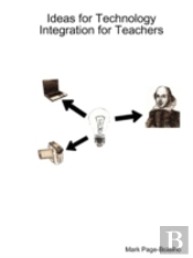 Ideas For Technology Integration For Teachers