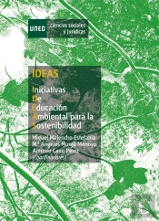 Ideas. Iniciativas De Educación Ambiental Para La Sostenibilidad