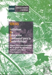 Ideas. Iniciativas De Educación Ambiental Para La Sostenibilidad