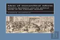 Ideas Of Monarchical Reform