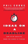 Ideas On A Deadline