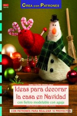 Bertrand.pt - Ideas Para Decorar La Casa En Navidad Con Fieltro Modelable Con Aguja