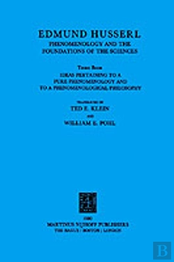 Bertrand.pt - Ideas Pertaining To A Pure Phenomenology And To A Phenomenological Philosophyphenomenology And The Foundation Of The Sciences