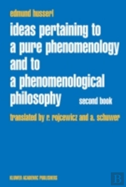 Bertrand.pt - Ideas Pertaining To A Pure Phenomenology And To A Phenomenological Philosophystudies In The Phenomenology Of Constitution
