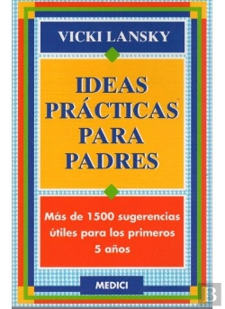 Bertrand.pt - Ideas Practicas Para Padres