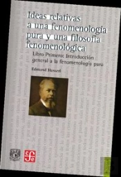 Ideas Reflexivas A Una Fenomenologia Pura Y Una Filosofia Fenomenologica (Libro Primero)