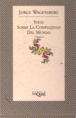 Ideas Sobre La Complejidad Del Mundo
