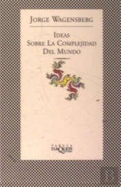 Ideas Sobre La Complejidad Del Mundo