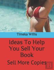 Ideas To Help You Sell Your Book