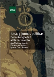 Ideas Y Formas Políticas. De La Antigüedad Al Renacimiento
