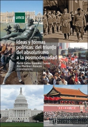 Ideas Y Formas Políticas: Del Triunfo Del Absolutismo A La Posmodernidad