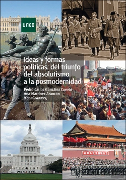 Bertrand.pt - Ideas Y Formas Políticas: Del Triunfo Del Absolutismo A La Posmodernidad