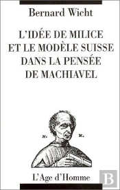 Idee De Milice & Modele Suisse Dans Pensee Machi