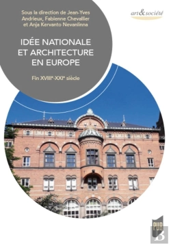 Bertrand.pt - Idée Nationale Et Architecture En Europe ; Fin Xviiie-Xxie Siècle