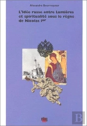 Idee Russe Entre Lumieres Et Spiritualite Sous Regne Nicolas Ier.