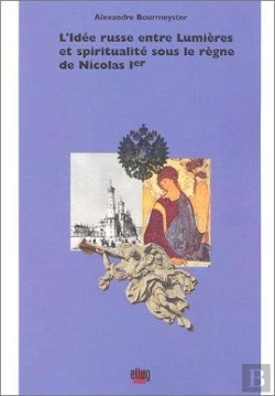Bertrand.pt - Idee Russe Entre Lumieres Et Spiritualite Sous Regne Nicolas Ier.