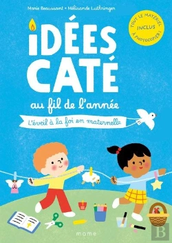 Bertrand.pt - Idées Caté Au Fil De L'Année : L'Éveil À La Foi En Maternelle