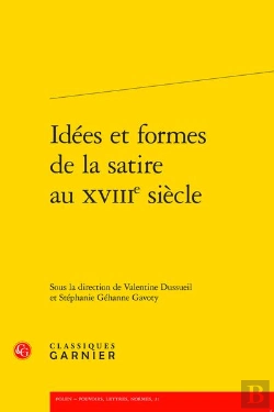 Bertrand.pt - Idées Et Formes De La Satire Au Xviiie Siècle