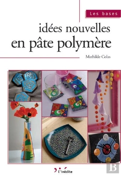 Bertrand.pt - Idées Nouvelles En Pâte Polymère